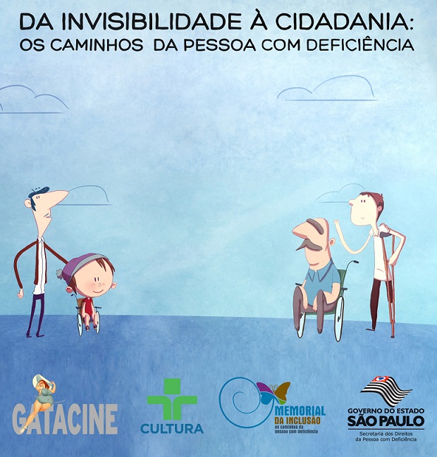 Cartaz do filme: Da invisibilidade à cidadania: Os Caminhos da Pessoa Com Deficiência