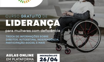 Mulheres com deficiência podem se inscrever no curso de Liderança e Empoderamento Feminino, do Governo de SP